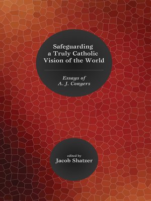 cover image of Safeguarding a Truly Catholic Vision of the World